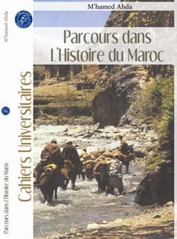 Parcours dans L’Histoire du Maroc