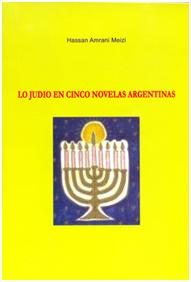 Lo judío en cinco novelas argentinas