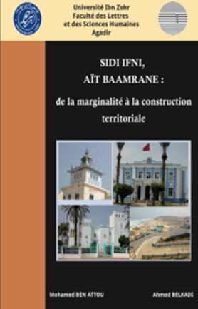 Sidi Ifni, Ait Baamrane: de la marginalité à la reconstruction territoriale