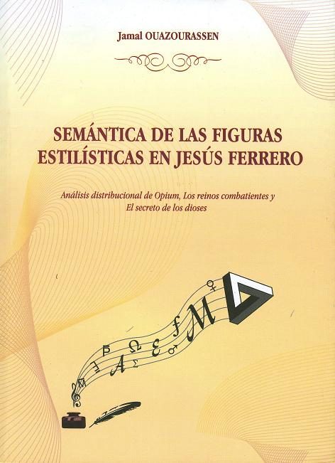 Semantica de las Figuras Estilisticas en Jesus Ferrero