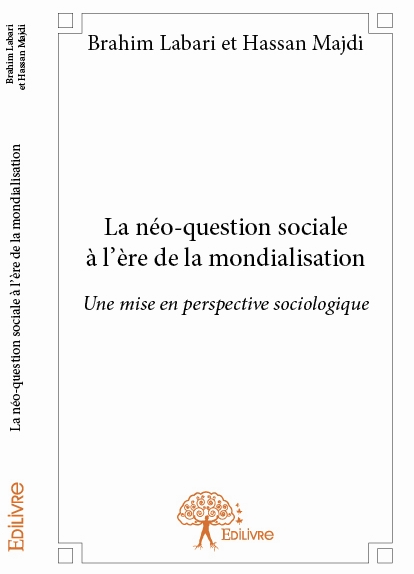 La néo-question sociale à l’ère de la mondialisation