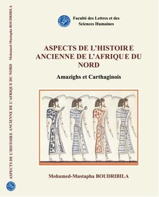 ASPECTS DE L’HISTOIRE ANCIENNE DE L’AFRIQUE DU NORD – Amazighs et Carthaginois