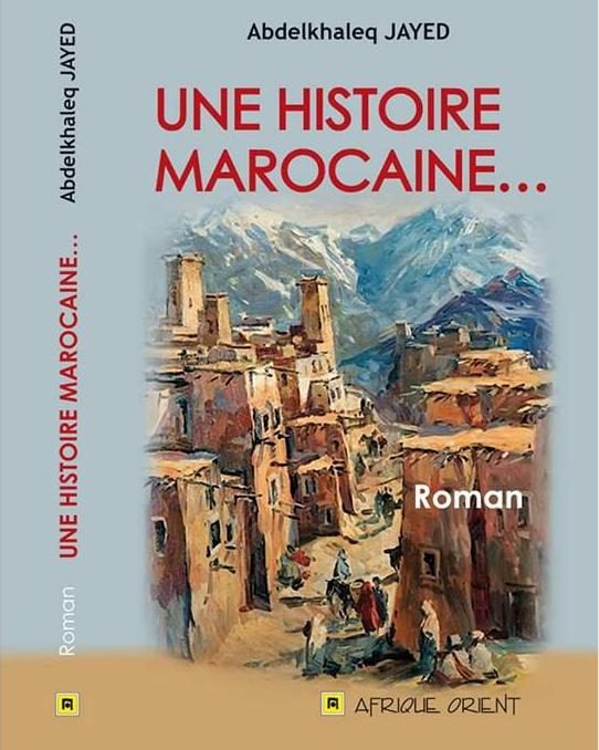 UNE HISTOIRE MAROCAINE…