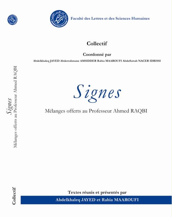 Signes – Mélanges offerts au Professeur Ahmed RAQBI