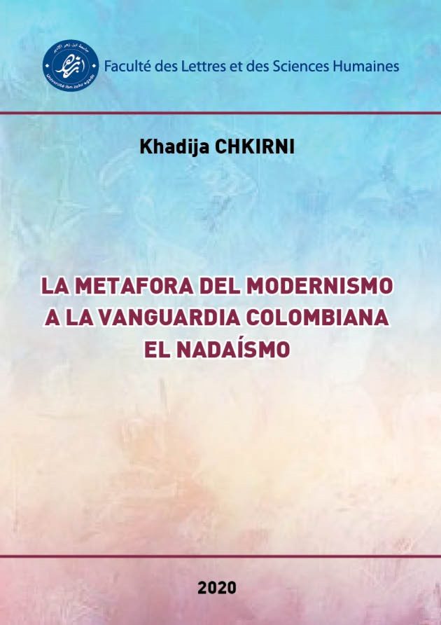 LA METAFORA DEL MODERNISMO A LA VANGUARDIA COLOMBIANA EL NADAÍSMO